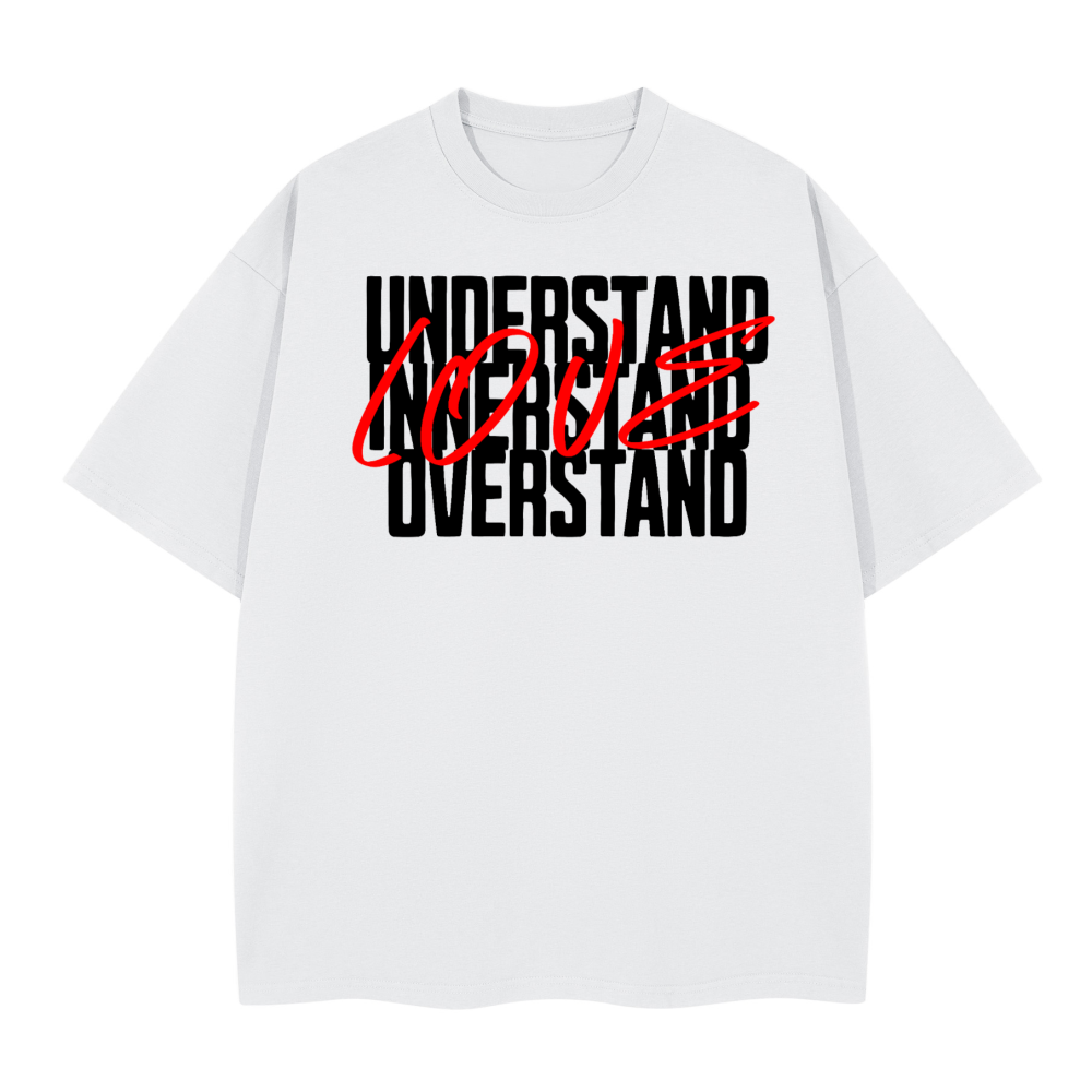 Understand Love TEE